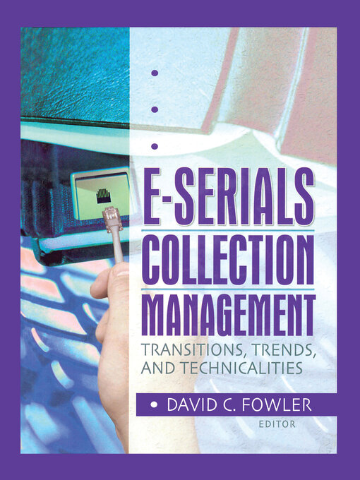 Title details for E-Serials Collection Management by Jim Cole - Available